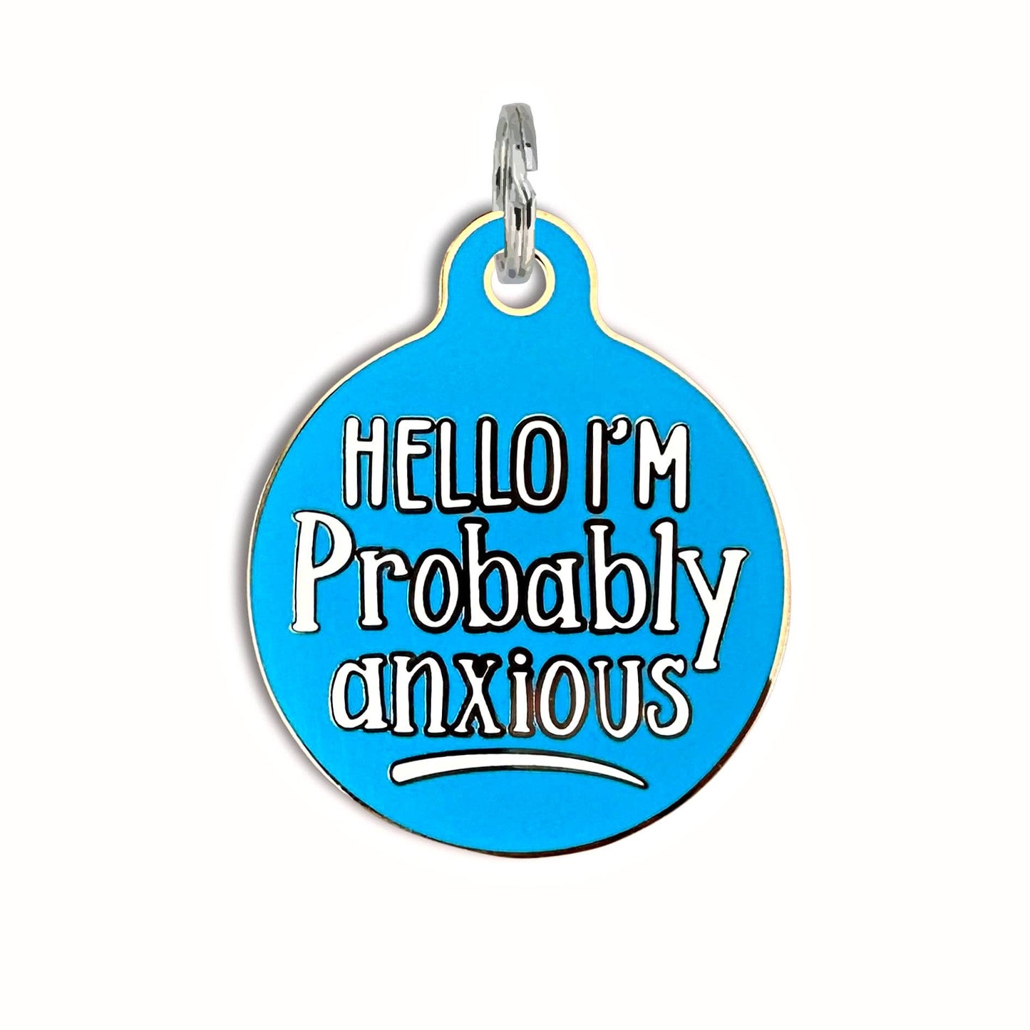 Hello I'm Anxious