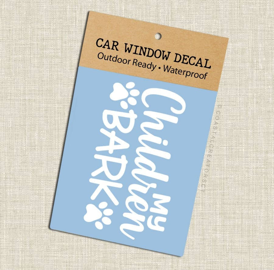 My Children Bark Vinyl Car Window Decal (White, Packaged)