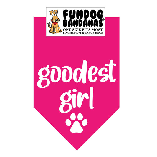 Goodest Girl Bandana