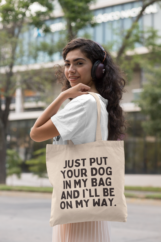“Dognapping – Put Your Dog in My Bag” Cotton Reusable Tote Bag
